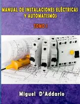 Comprar Libro: Manual De Instalaciones Eléctricas Y Automatismos: I