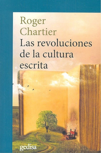 Revoluciones De La Cultura Escrita,las - Chartier, Roger