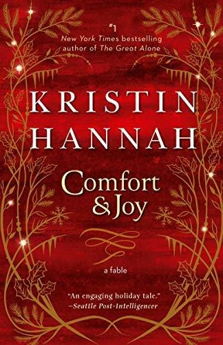 Comfort And Joy A Fable, De Hannah, Kristin. Editorial Ballantine Books, Tapa Blanda En Inglés, 2020