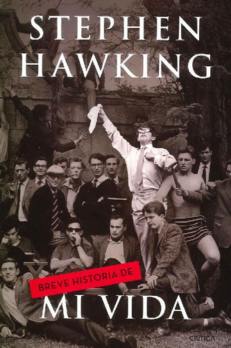 Libro Breve Historia De Mi Vida De Stephen W. Hawking