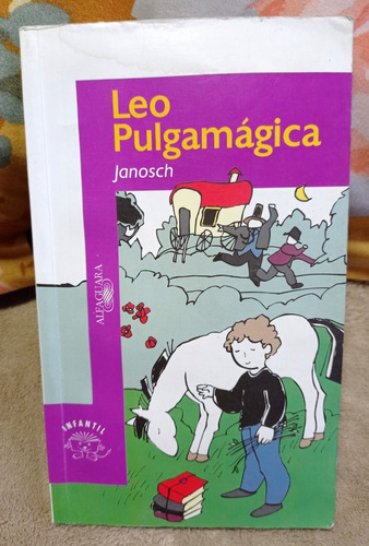 Leo Pulamágica - Autor: Janosch - Alfaguara