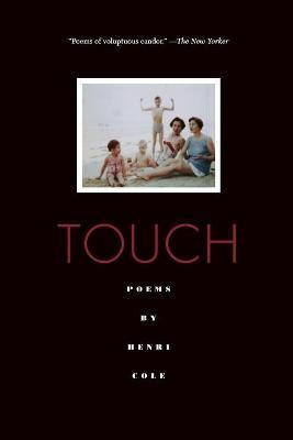 Libro Touch: Poems - Henri Cole