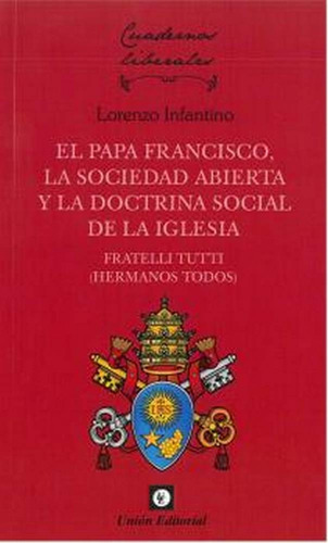 Papa Francisco, La Sociedad Abierta Y La Doctrina Social De 