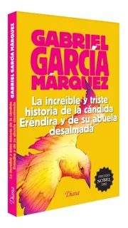 La Increible Y Triste Historia De La Candida Erendira