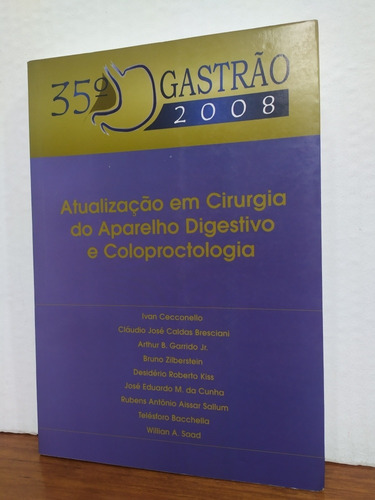 Livro - Gastrão 2008 - Atualização Em Cirurgia Do Aparelho..