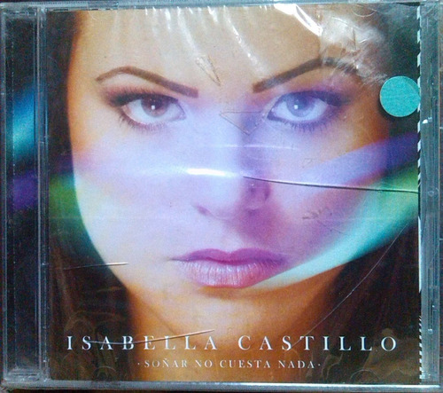 Cd Isabella Castillo - Soñar No Cuesta Nada - Original Nuevo