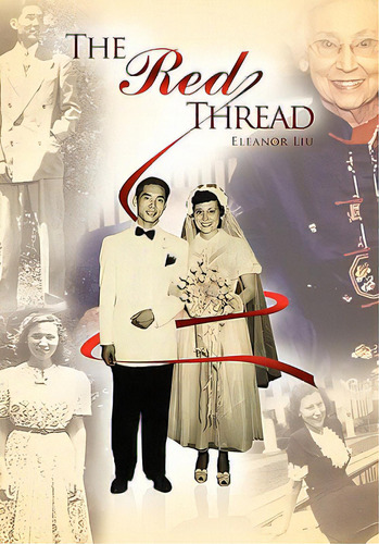 The Red Thread, De Liu, Eleanor. Editorial Authorhouse, Tapa Dura En Inglés