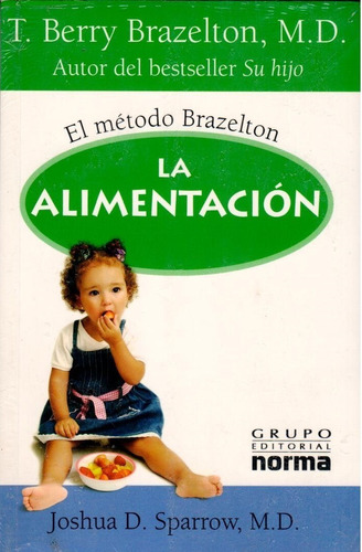 Libro Fisico La Alimentación, El Método Brazelton Original