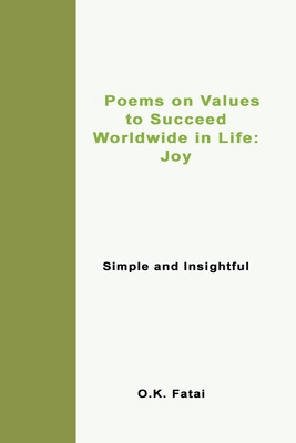 Libro Poems On Values To Succeed Worldwide In Life - Joy:...