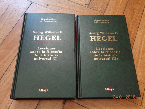 Hegel. Lecciones Sobre La Filosofía De La Historia Universal