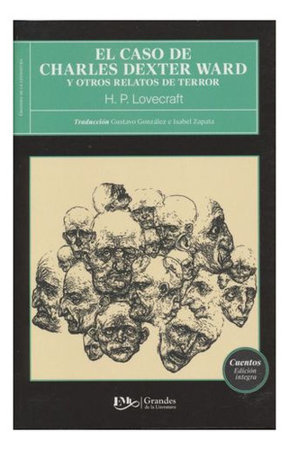 Caso De Charles Dexter Ward El, De Lovecraft, H. P.. Editorial Emu En Español