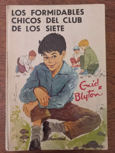 Los Formidables Chicos Del Grupo De Los Siete - Enid Blyton