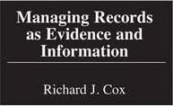 Libro Managing Records As Evidence And Information - Rich...