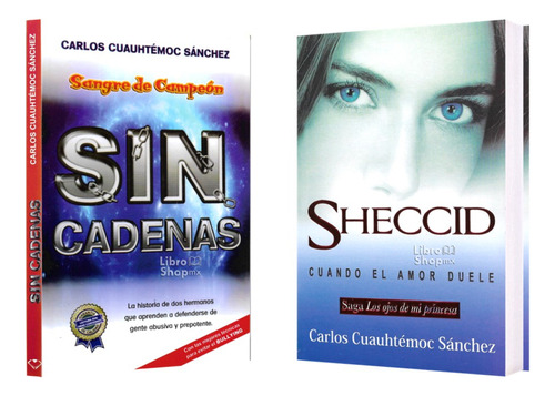 Carlos Cuauhtémoc Sánchez Sin Cadenas + Sheccid
