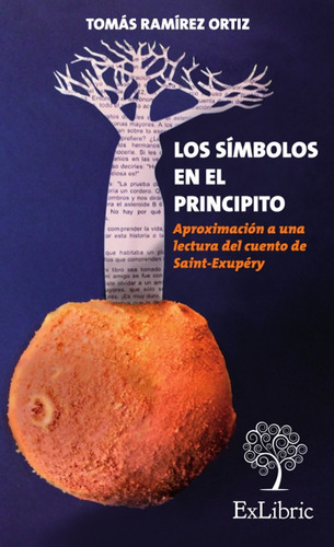 Los Símbolos En El Principito, De Tomás Ramírez Ortiz
