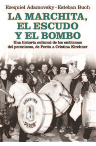 Marchita, El Escudo Y El Bombo, La - Adamovsky, Buch