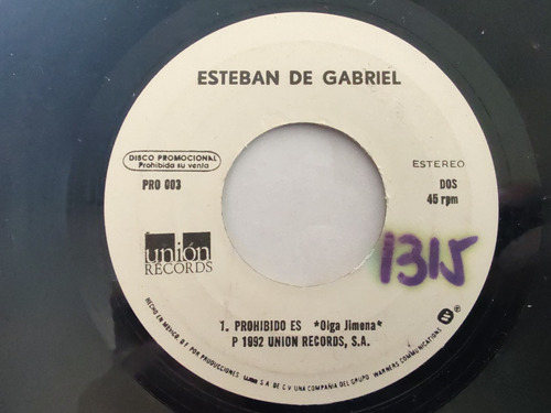 Vinilo Single De Esteban De Gabriel -- Prohibido Es  ( Q53