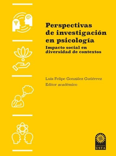 Libro Perspectivas De Investigación En Psicología. Impacto