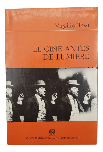 Libro El Cine Antes De Lumiere Editorial Unam 1993