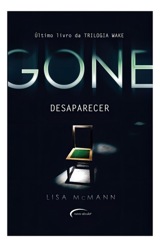 Livro Trilogia Wake - Gone: Desaparecer