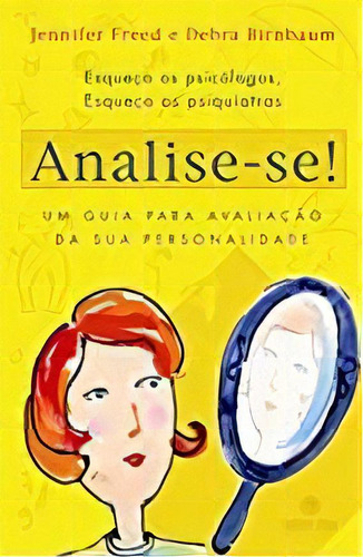 Analise-Se!, de DEBRA / FRED BIRBAUM. Editora Nova Era, capa mole em português