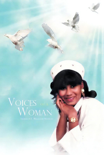 Voices Of A Woman, De Stevens, Sharron L. Williams. Editorial Authorhouse, Tapa Blanda En Inglés