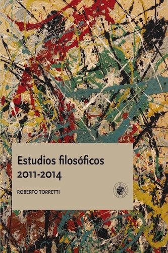 Estudios Filosóficos 2011-2014 Roberto Torretti Udp