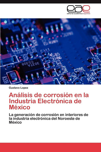 Libro Análisis De Corrosión En La Industria Electrónic Lcm10