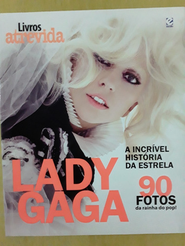 T10 Livro Atrevida Lady Gaga 90 Fotos 