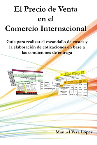 El Precio De Venta En El Comercio Internacional: Guia Para R