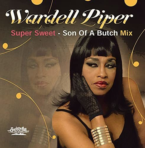 Cd Super Sweet - Son Of A Butch Mix - Wardell Piper