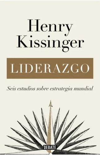 Liderazgo - Henry Kissinger - Debate 