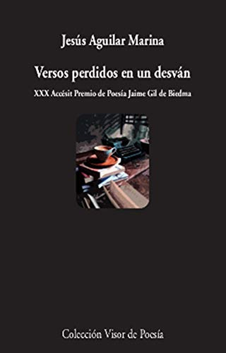 Libro Versos Perdidos En Un Desván De Aguilar Marina Jesús