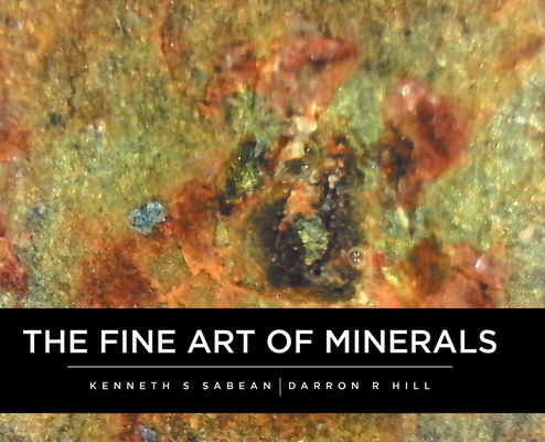 Libro The Fine Art Of Minerals - Sabean, Kenneth