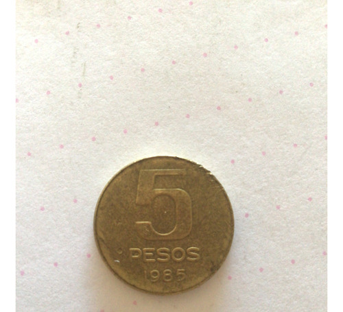 Moneda 5 Pesos 1985 Argentina