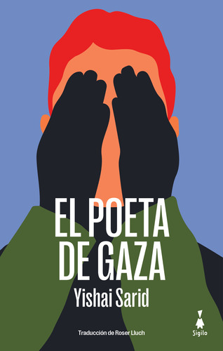 El Poeta De Gaza - Sarid, Yishai  - *