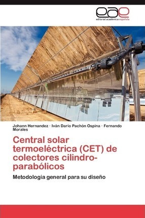 Central Solar Termoelectrica (cet) De Colectores Cilindro...