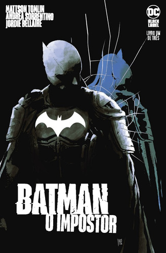 Batman: O Impostor Vol. 1, de Tomlin, Mattson. Editora Panini Brasil LTDA, capa mole em português, 2021