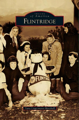 Flintridge, De Ungermann-marshall, Yana. Editorial Arcadia Lib Ed, Tapa Dura En Inglés