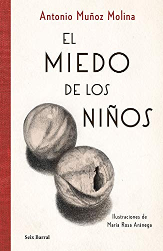 Libro El Miedo De Los Niños De Antonio Muñoz Molina Ed: 1