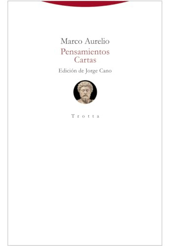 Pensamientos Cartas - Marco Aurelio Emperador De Roma