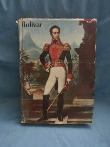 Libro Bolivar, Gloria Y Libertad De Sur-america.  F. Kienzl