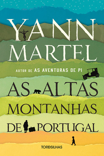 Libro Altas Montanhas De Portugal As De Martel Yann Tordesi