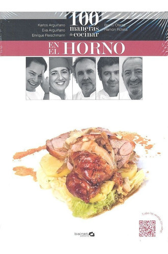100 Maneras De Cocinar En El Horno, De Vvaa. Editorial Bainet, Tapa -1 En Español