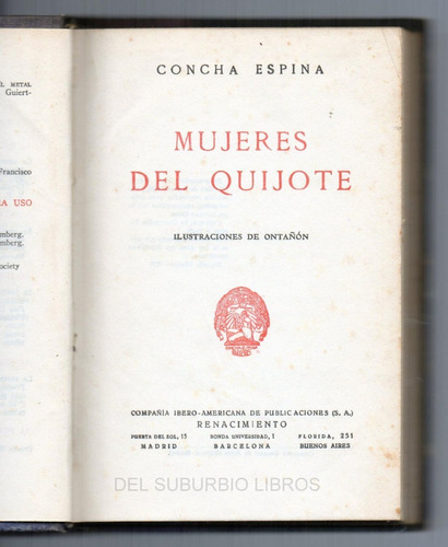 Espina Concha, Mujeres Del Quijote . Ill Ontañon 1930 2°ed. 