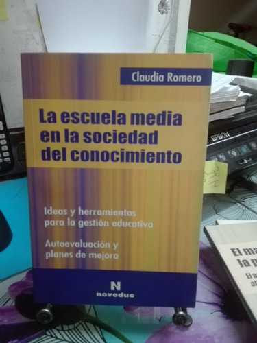 La Escuela Media En La Sociedad // Claudia Romero