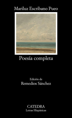 Libro Poesia Completa - Escribano Pueo, Mariluz