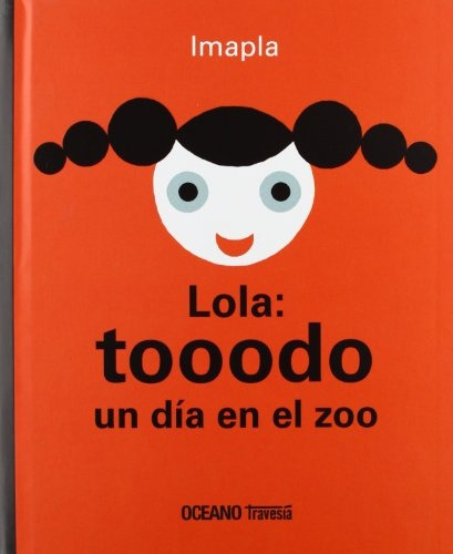 Lola Tooodo Un Dia En El Zoo Td - Imapla