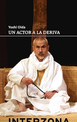 Un Actor A La Deriva - Oida Yoshi - Asun/inter - #l