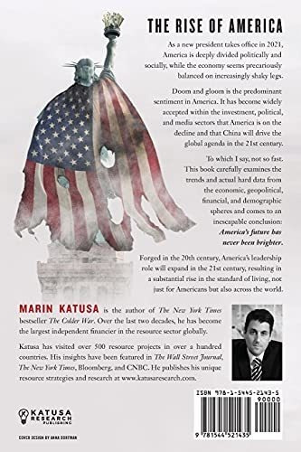 The Rise Of America Remaking The World Order, De Katusa, Marin. Editorial Katusa Research Publishing, Tapa Blanda En Inglés, 2021